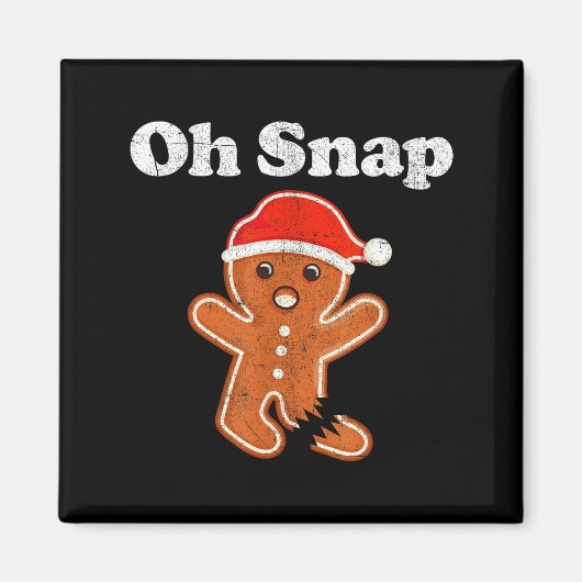 Funny Gingerbread Man Oh Snap Christmas Cookie Cos Magneet (Voorkant)
