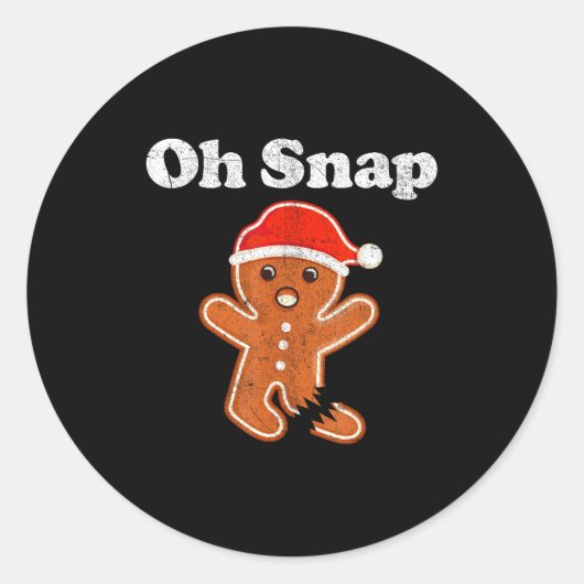 Funny Gingerbread Man Oh Snap Christmas Cookie Cos Ronde Sticker (Voorkant)