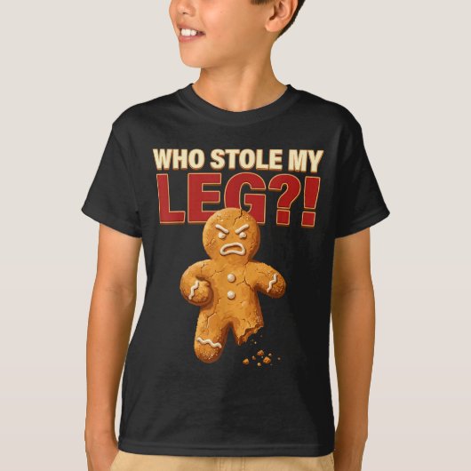 Funny Gingerbread Pun Cookies Who Stole My Leg Coo T-shirt (Voorkant)