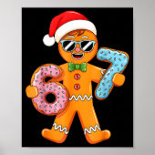 Funny Gingerbread Six Seven 67 Ice Cream Drip Chri Poster (Voorkant)