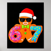 Funny Gingerbread Six Seven 67 Ice Cream Drip Chri Poster (Voorkant)