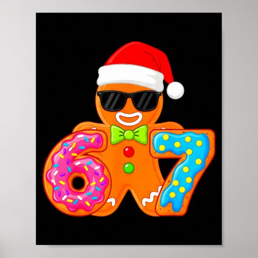 Funny Gingerbread Six Seven 67 Ice Cream Drip Chri Poster (Voorkant)