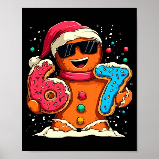 Funny Gingerbread Six Seven 67 Ice Cream Drip Chri Poster (Voorkant)