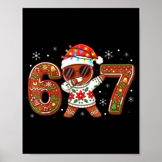 Funny Gingerbread Six Seven 67 Ice Cream Drip Chri Poster (Voorkant)