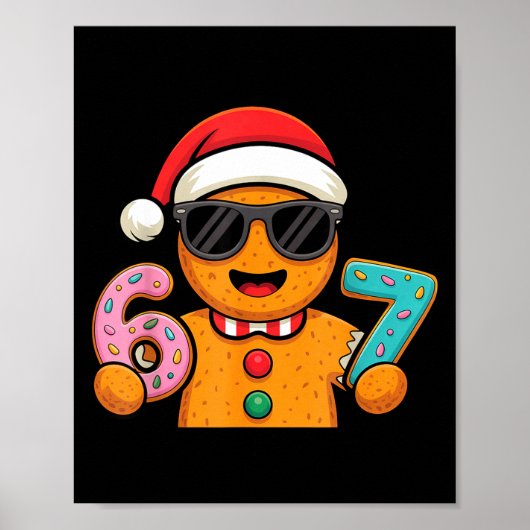 Funny Gingerbread Six Seven 67 Ice Cream Drip Chri Poster (Voorkant)