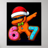 Funny Gingerbread Six Seven 67 Ice Cream Drip Chri Poster (Voorkant)