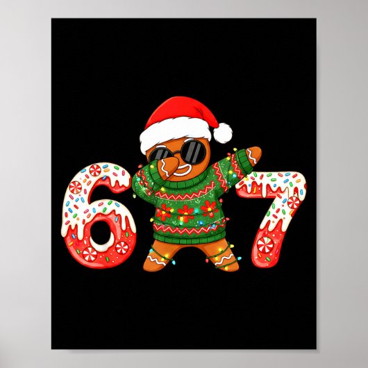 Funny Gingerbread Six Seven 67 Ice Cream Drip Chri Poster (Voorkant)