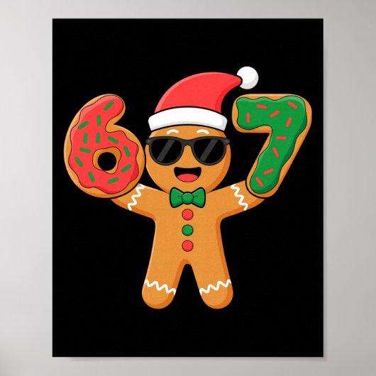 Funny Gingerbread Six Seven 67 Ice Cream Drip Chri Poster (Voorkant)