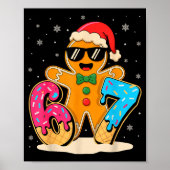 Funny Gingerbread Six Seven 67 Ice Cream Drip Chri Poster (Voorkant)