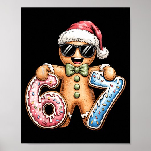 Funny Gingerbread Six Seven 67 Ice Cream Drip Chri Poster (Voorkant)