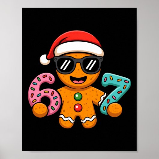 Funny Gingerbread Six Seven 67 Ice Cream Drip Chri Poster (Voorkant)
