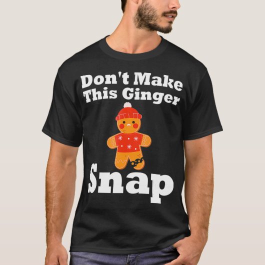 Funny Gingerbrood Man Snap Costume Kerstmis Cooki T-shirt (Voorkant)