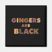 Funny Gingers Are Black Meme, Ginger Blacks Redhea Magneet (Voorkant)