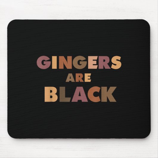 Funny Gingers Are Black Meme, Ginger Blacks Redhea Muismat (Voorkant)