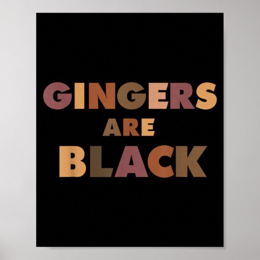 Funny Gingers Are Black Meme, Ginger Blacks Redhea Poster (Voorkant)