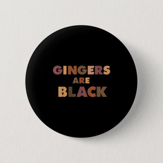 Funny Gingers Are Black Meme, Ginger Blacks Redhea Ronde Button 5,7 Cm (Voorkant)