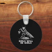 Funny Girl Will Be Girls Praying Mantis Tee  Sleutelhanger (Voorkant)