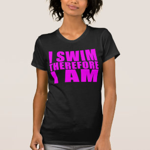 Funny Girl zwemmers citeert : Daarom ben ik T-shirt