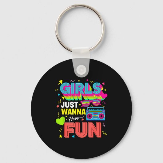 Funny Girls Just W Have Fun Awesome 70's 80's 90's Sleutelhanger (Voorkant)