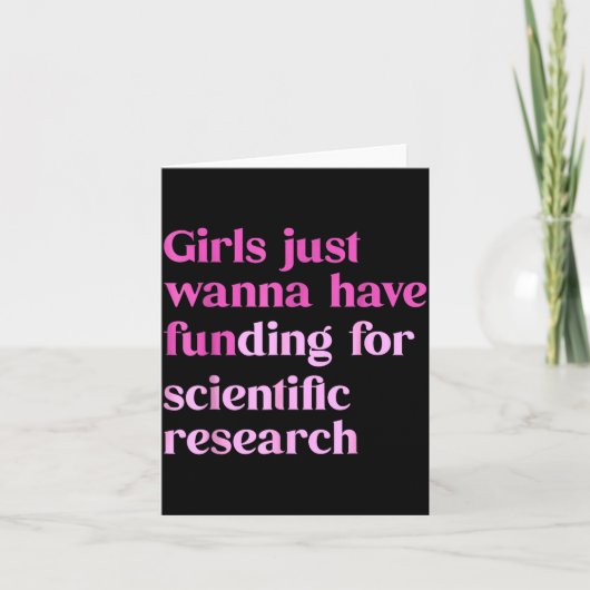 Funny Girls Just W Have Funding For Scientific Wom Kaart (Voorkant)