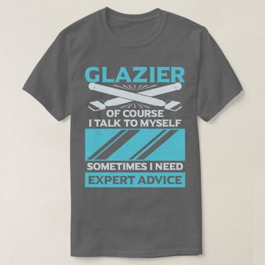 Funny Glazier Window Glass Installer Gift T-shirt (Design voorkant)