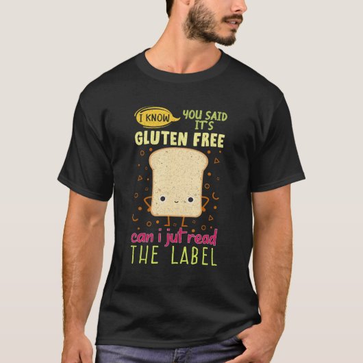 Funny Gluten Free Lifestyle Bread Celiac Disease A T-shirt (Voorkant)