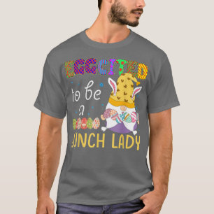 Funny Gnome Eggquote, geciteerd als Lunch Lady Bun T-shirt