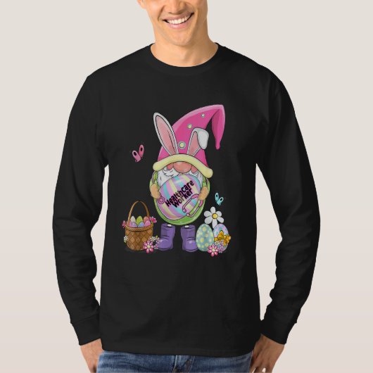 Funny Gnome Holding Easter Eggs Healthcare Worker T-shirt (Voorkant)