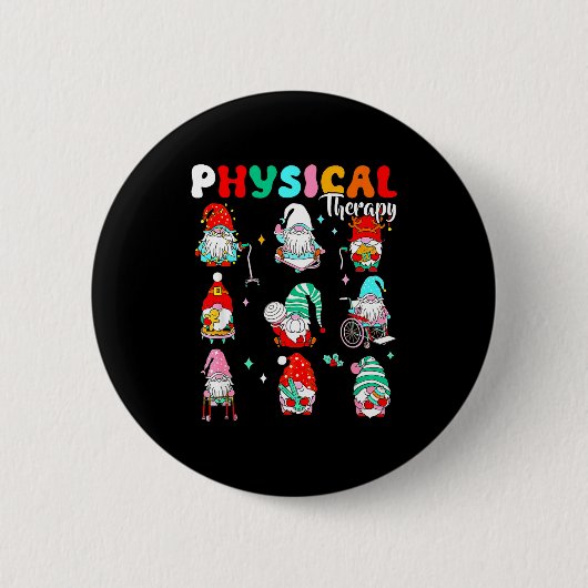 Funny Gnome Physical Therapy Pt Physical Therast C Ronde Button 5,7 Cm (Voorkant)