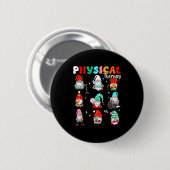 Funny Gnome Physical Therapy Pt Physical Therast C Ronde Button 5,7 Cm (Voorkant /achterkant)