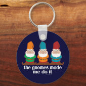 Funny Gnomes liet me het doen Sleutelhanger (Voorkant)