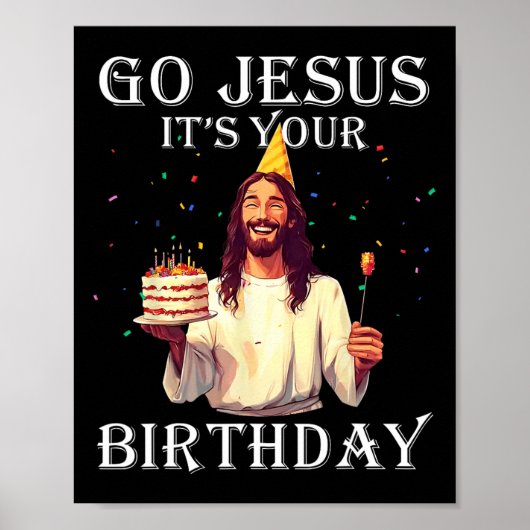 Funny Go Jesus Het is jouw verjaardag Merry Kerstm Poster (Voorkant)