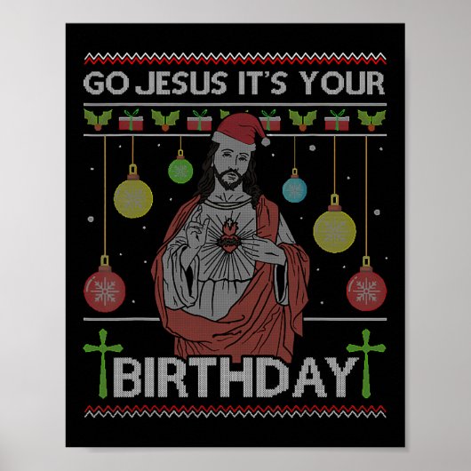 Funny Go Jesus Het is jouw verjaardag Merry Kerstm Poster (Voorkant)