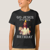 Funny Go Jesus Het is jouw verjaardag Merry Kerstm T-shirt (Voorkant)
