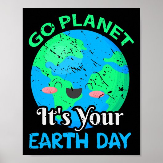 Funny Go Planet is je dag op aarde Poster (Voorkant)