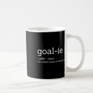 Funny Goalie Goalkeeper Definition Soccer Hockey P Koffiemok