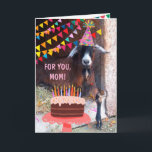 Funny Goat "For Ma" Birthday Kaart<br><div class="desc">Viel je prachtige mama met deze leuke kaart met Eli die allemaal gekleed is voor een feestje! Pas de berichten aan en creëer uw eigen speciale groet aan. Bedankt om te kijken en te hopen dat je geniet! Geitfoto ©Christine Greenspan</div>