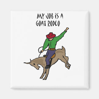 Funny Goat Rodeo Job Humor Cartoon Magneet
