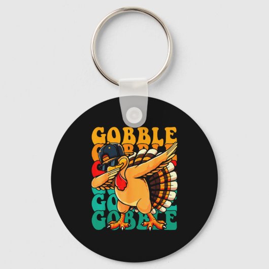 Funny Gobble Gobble Turkey Day Happy Thanksgiving  Sleutelhanger (Voorkant)