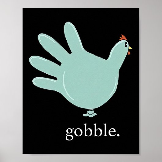 Funny Gobble Turkey Glove Medical Nures Thanksgivi Poster (Voorkant)