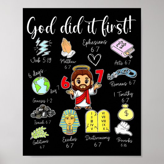 Funny God Did It First 67 Meme Jesus Christian Bib Poster (Voorkant)
