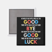 Funny Going Away Farewell Magneet (Voorkant / Achterkant)