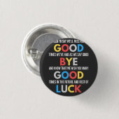 Funny Going Away Farewell Ronde Button 3,2 Cm (Voorkant /achterkant)