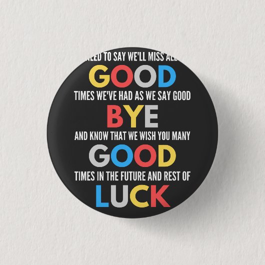 Funny Going Away Farewell Ronde Button 3,2 Cm (Voorkant)