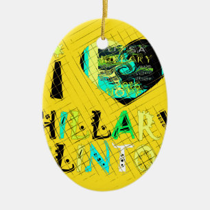Funny Golden lovey Amazing Hope Hillary for USA Co Keramisch Ornament