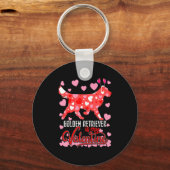 Funny Golden Retriever Is My Valentine Dog Lover D Sleutelhanger (Voorkant)