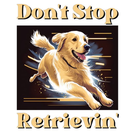 Funny Golden Retriever T-Shirt | Song Parody
