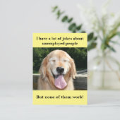 Funny Golden Retriever Werkloze mensen Joke Meme Briefkaart (Staand voorkant)