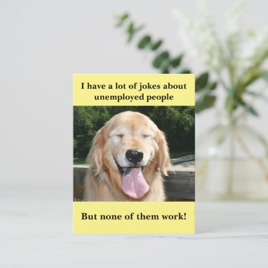 Funny Golden Retriever Werkloze mensen Joke Meme Briefkaart (Staand voorkant)