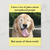 Funny Golden Retriever Werkloze mensen Joke Meme Briefkaart (Voorkant)